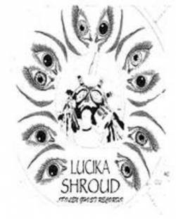Lucika : Shroud - We Have Guns